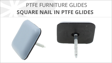 SQUARE PTFE NAIL IN FURNITURE GLIDES